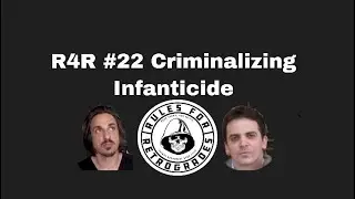 R4R #22 Criminalizing Infanticide