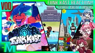 (July 12th, 2024) FUNK KAST TIIIIIIIMEEEE!!! + Post Funk Kast Mods!