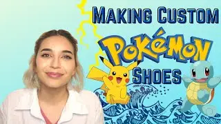 Creating Custom Pok&eacute;mon Shoes