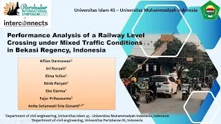 Performance Analysis of a Railway Level Crossing under Mixed Traffic Conditions in Bekasi Regency