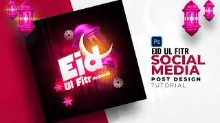 Eid Ul Fitr Social media post design speed art | Social media post design in Photoshop | UIXTube