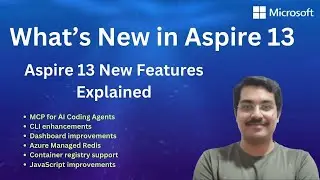 What's new in Aspire 13 | Aspire 13 New Features Explained | .Net 10 Framework