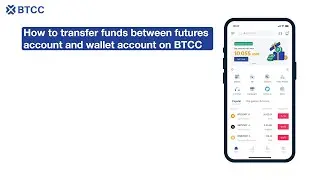Transfer funds between futures account and wallet account | BTCC Exchange