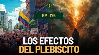 E176: Los efectos nefastos del plebiscito. Daniel Raisbeck