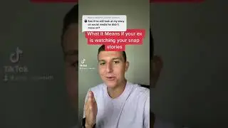 Что означает, если бывший смотрит ваши истории в Snapchat и Instagram😳