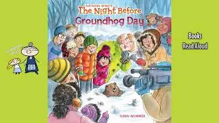 The Night Before Groundhog Day 🎩 Read Aloud