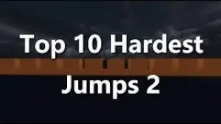 Top 10 Hardest Jumps 2 - Minecraft Parkour