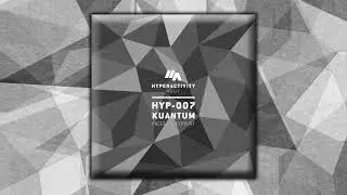 Kuantum - Faces [Hyperactivity Music]