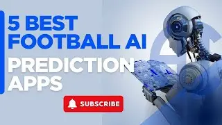 5 Best Football AI Prediction Apps In 2026 - Win Big With AI Now