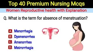 Top 40 nursing mcqs 2025-26 | Women reproductive health mcqs | female Nursing Mcqs 