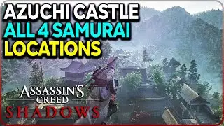 All Azuchi Castle Samurai Daisho Locations Assassin&rsquo;s Creed Shadows