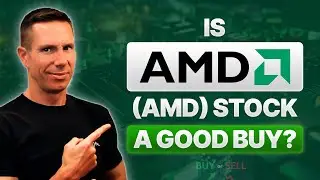 Являются ли акции Advanced Micro Devices (AMD) хорошей покупкой?