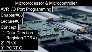 Microprocessor & Microcontroller | Chapter#08 | Intro to DDRX, PINX, PORTC | Emu8086