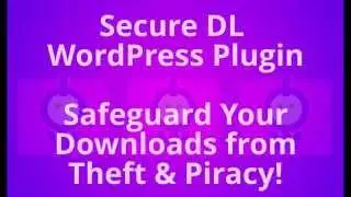 Secure DL WordPress Plugin | Amazon S3 File Protection | Content Lock | WP Plugin