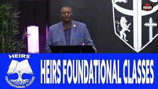 Heirs TV - Foundational Class: Understanding Praise and Worship - Min. Lamar Anderson 