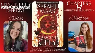 Crescent City HOEAB: Chapters 1-7