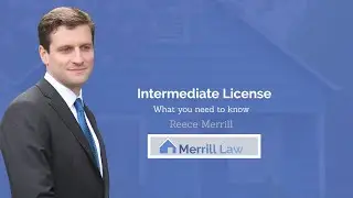 Intermediate License | Merrill Law, Everett, WA