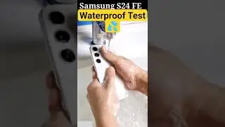 💦 Samsung S24 FE Water test / IP 68 rating phone #shorts #samsungs24fe