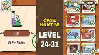 Case Hunter - Lost - Level 24-31