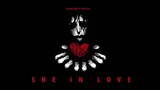 Richiee Rob x GlossUp - She in Love (Audio)