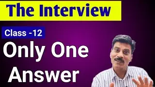 The Interview Summary and most questions | Flamingo chapter the interview in hindi| Class 12 English