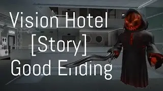 Vision Hotel [Story] | Good Ending | Rafayplayz