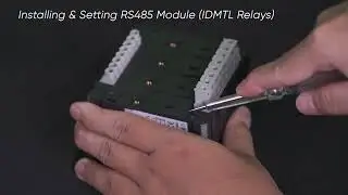 7/8 Installing & Setting RS485 Module (IDMTL Relays)