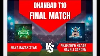 MEGA FINAL DHANBAD T10