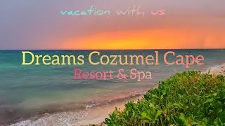 DREAMS COZUMEL CAPE RESORT & SPA, VACATION WITH US, ALL INCLUSIVE RESORT #34
