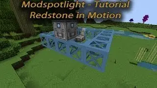 Modspotlight - Tutorial - Redstone in Motion - Grundlagen