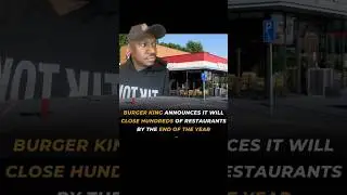 Burger King closing multiple stores