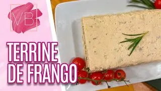 Terrine de frango - Você Bonita (01/09/2022)