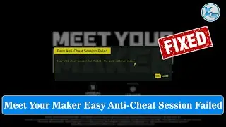 ✅ How To Fix Meet Your Maker Easy Anti-Cheat Session Failed