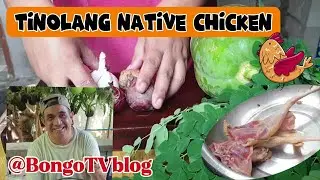 MAGLUTO TAYO NG TINOLANG NATIVE CHICKEN DAHIL BISITA NATIN SI @BongoTVblog 