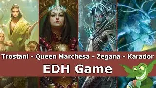 Trostani vs Marchesa vs Zegana vs Karador EDH / CMDR game play for Magic: The Gathering