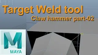 Target Weld Tool Claw hammer Maya Video_02