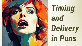 The Perfect Punchline: Mastering Timing and Delivery in Puns