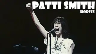 Patti Smith - Horses (1975, punk rock, art punk, garage rock) Album Review