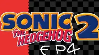 SONIC 2 EP4