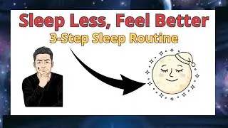Sleep Less, Feel Better: The 3-Switch Night Routine