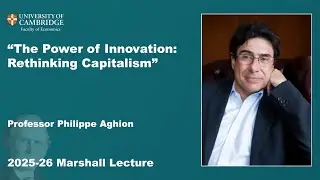 2025-26 Marshall Lecture 1 - Professor Philippe Aghion