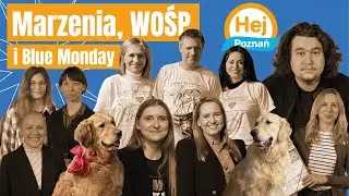 🎥 Hej Poznań | 19 styczeń 2026 - Marzenia, WOŚP i Blue Monday