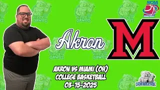 Miami Ohio vs Akron 3/15/25 Free College Basketball Picks and Predictions | NCAAB Pick