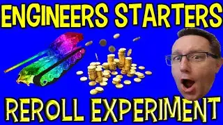 World of Tanks - the Engineers Starters Reroll Experiment!