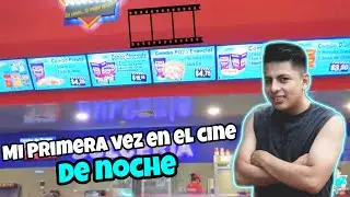 MI PRIMERA VEZ EN EL CINE 🥺 Y DE NOCHE... PLAZA MUNDO APOPA