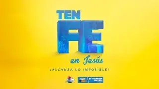 Ten Fe en Jes&uacute;s | Quinto Servicio | Convenci&oacute;n Nacional Per&uacute; 2016 | Bethel Televisi&oacute;n