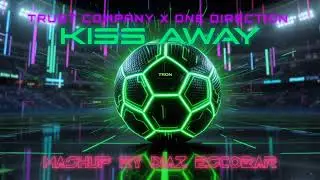 Trust Company X One Direction - Kiss Away (Mashup)