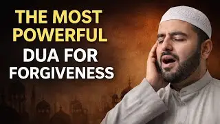 Seeking Forgiveness? Say This Powerful Dua | Allah&rsquo;s Mercy