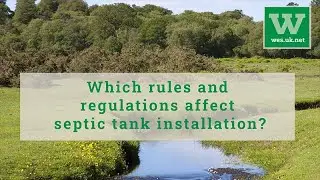 Which rules and regulations affect septic tank installation?
