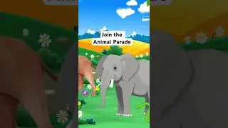 Animal Parade #learning  #kidssongs  #kidslearning  #kidsvideo  #kids #animals  #shorts